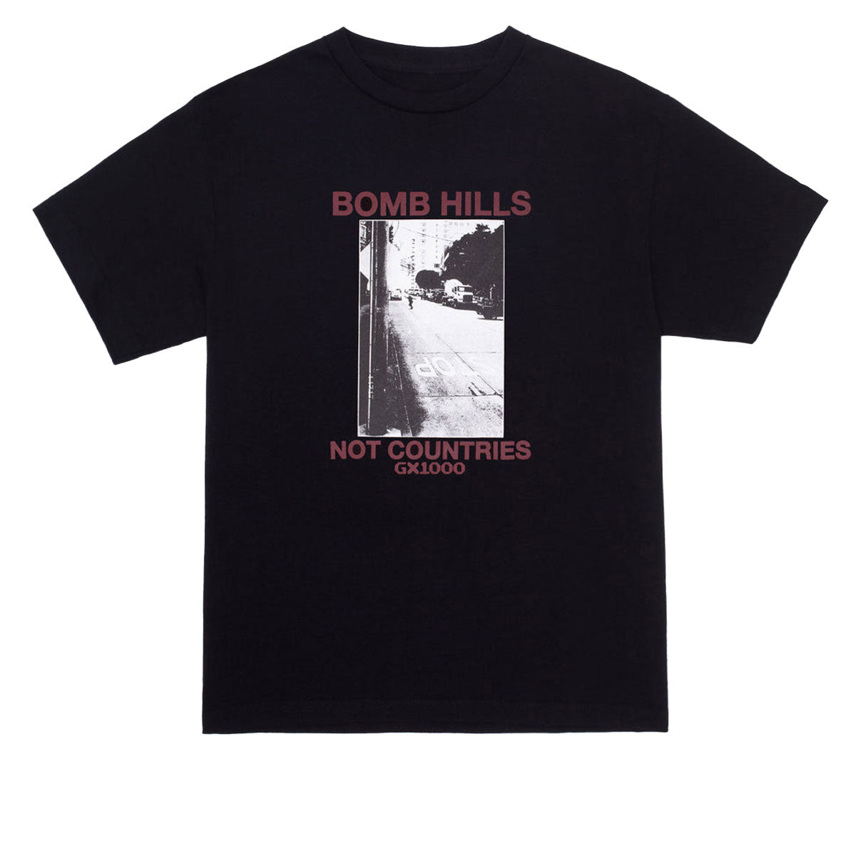 GX1000 Bomb Hills Not Countries T-Shirt - Black/Burgundy Font image 1