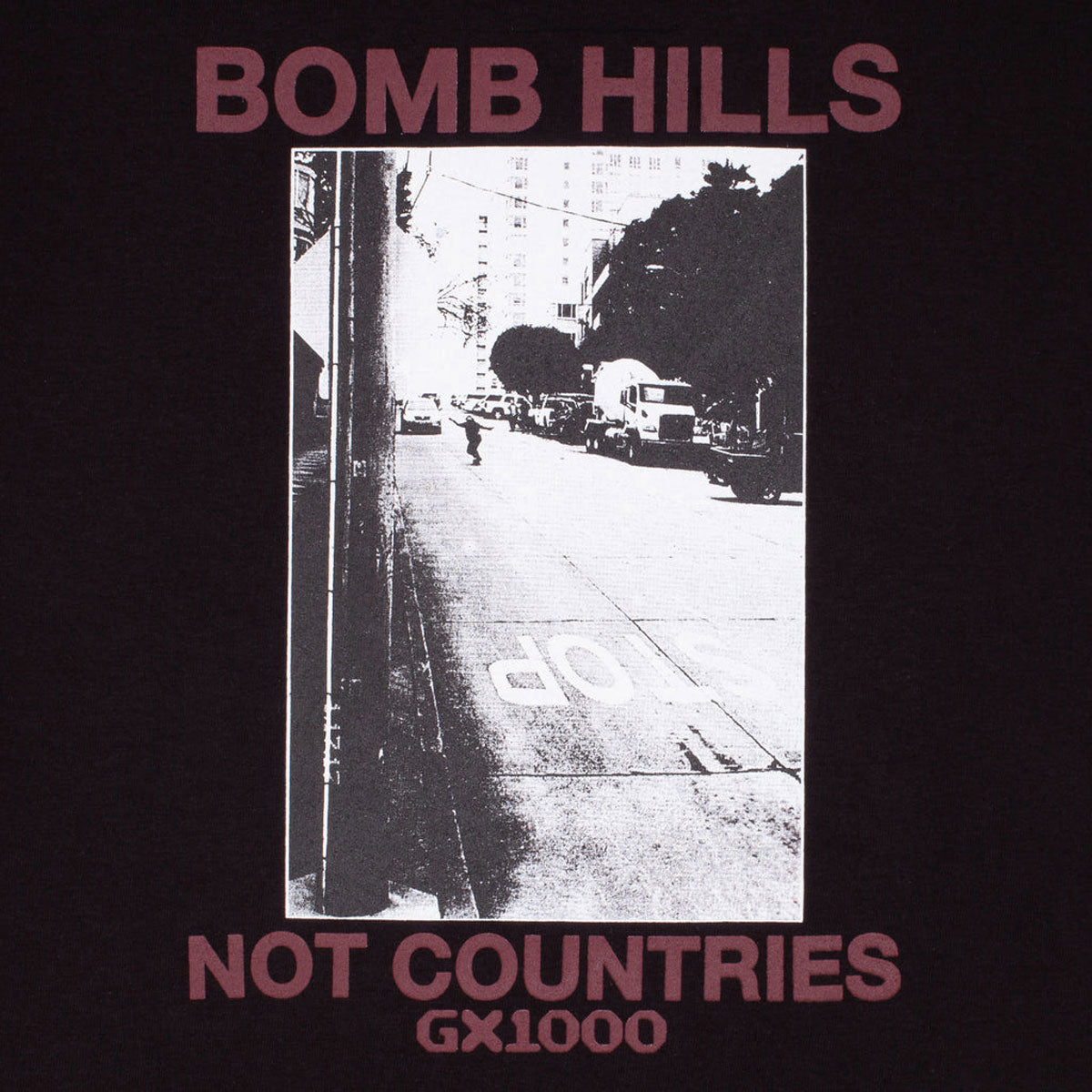 GX1000 Bomb Hills Not Countries T-Shirt - Black/Burgundy Font image 2