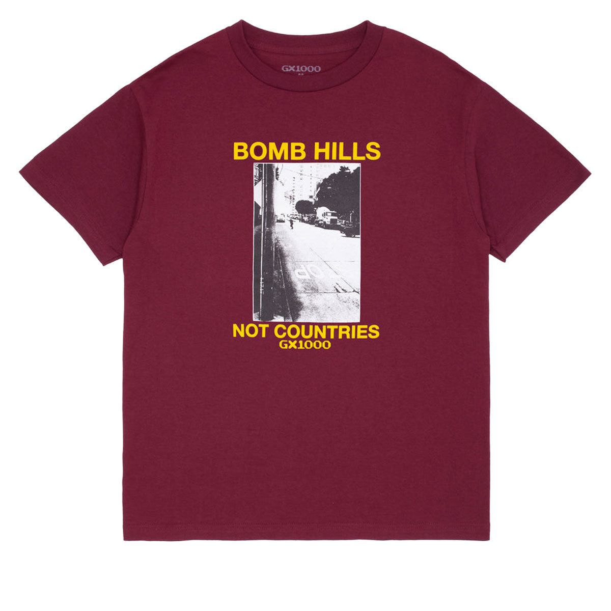 GX1000 Bomb Hills Not Countries T-Shirt - Burgundy/Yellow Font image 1