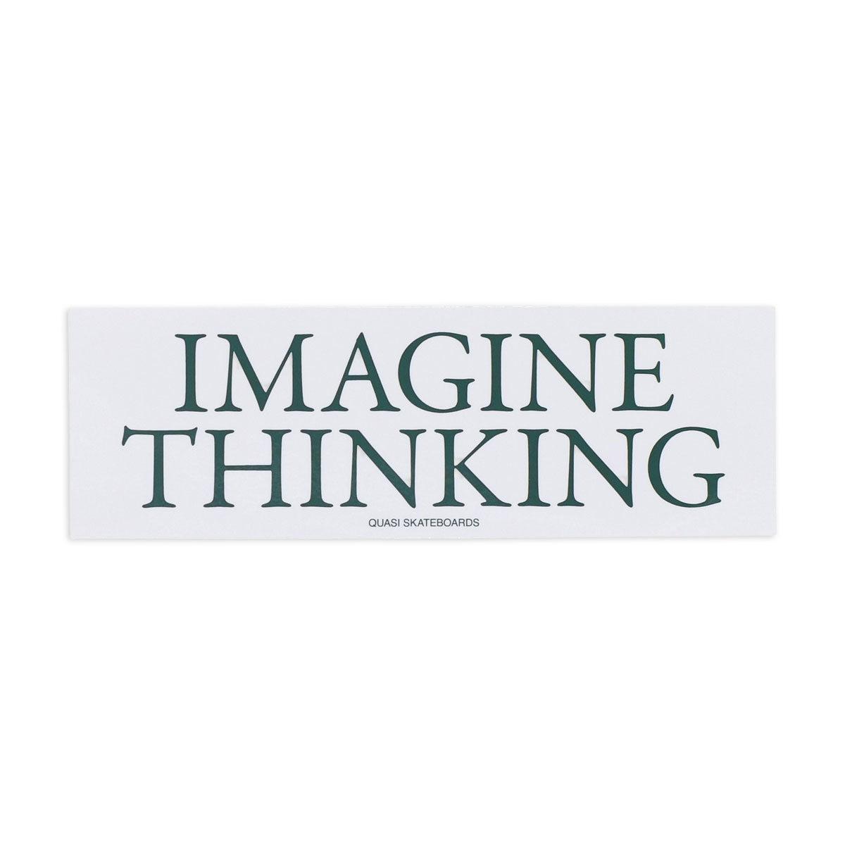 Quasi Imagine Thinking Bumper Sticker - Assorted image 1
