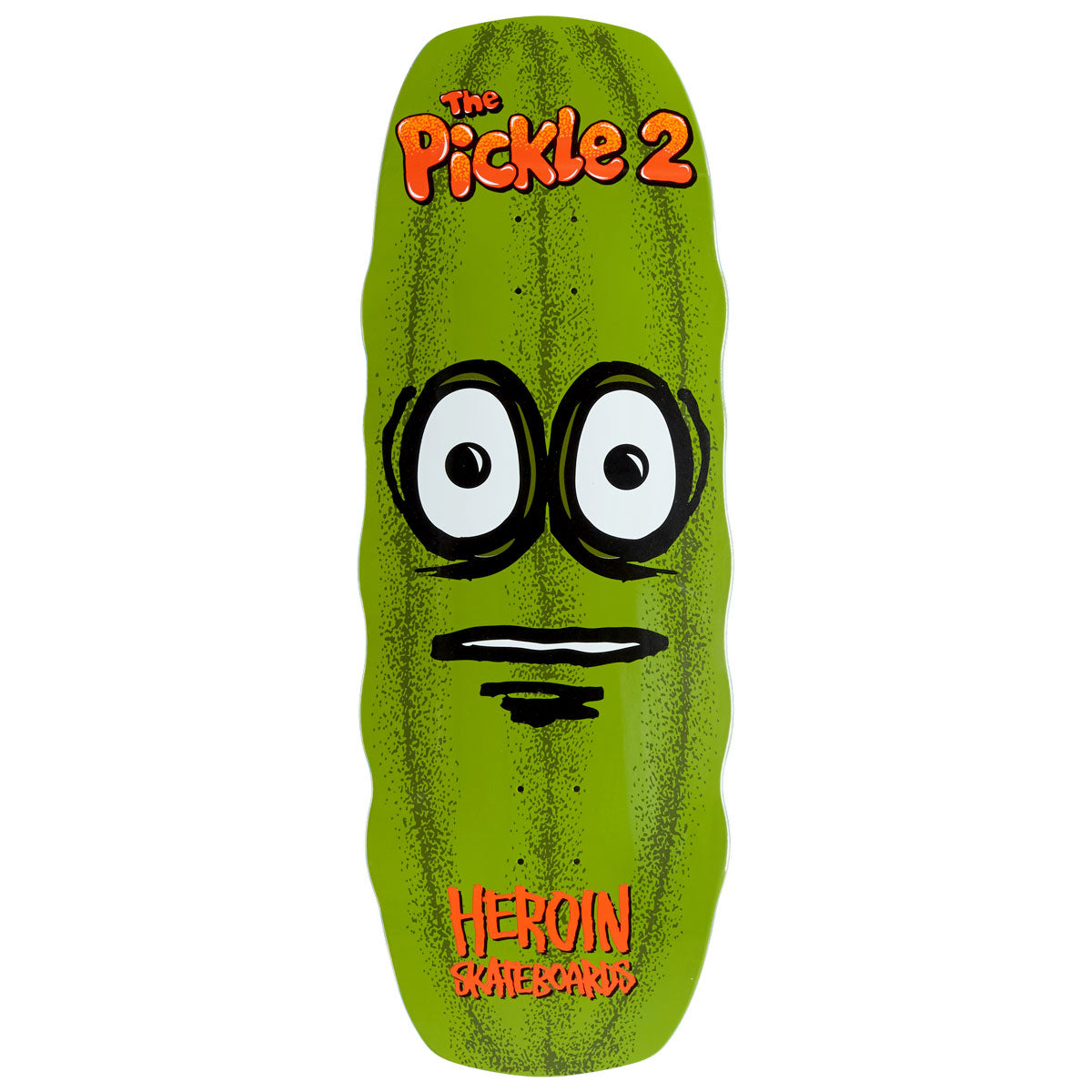 Heroin The Pickle 2 Skateboard Deck - 11.125